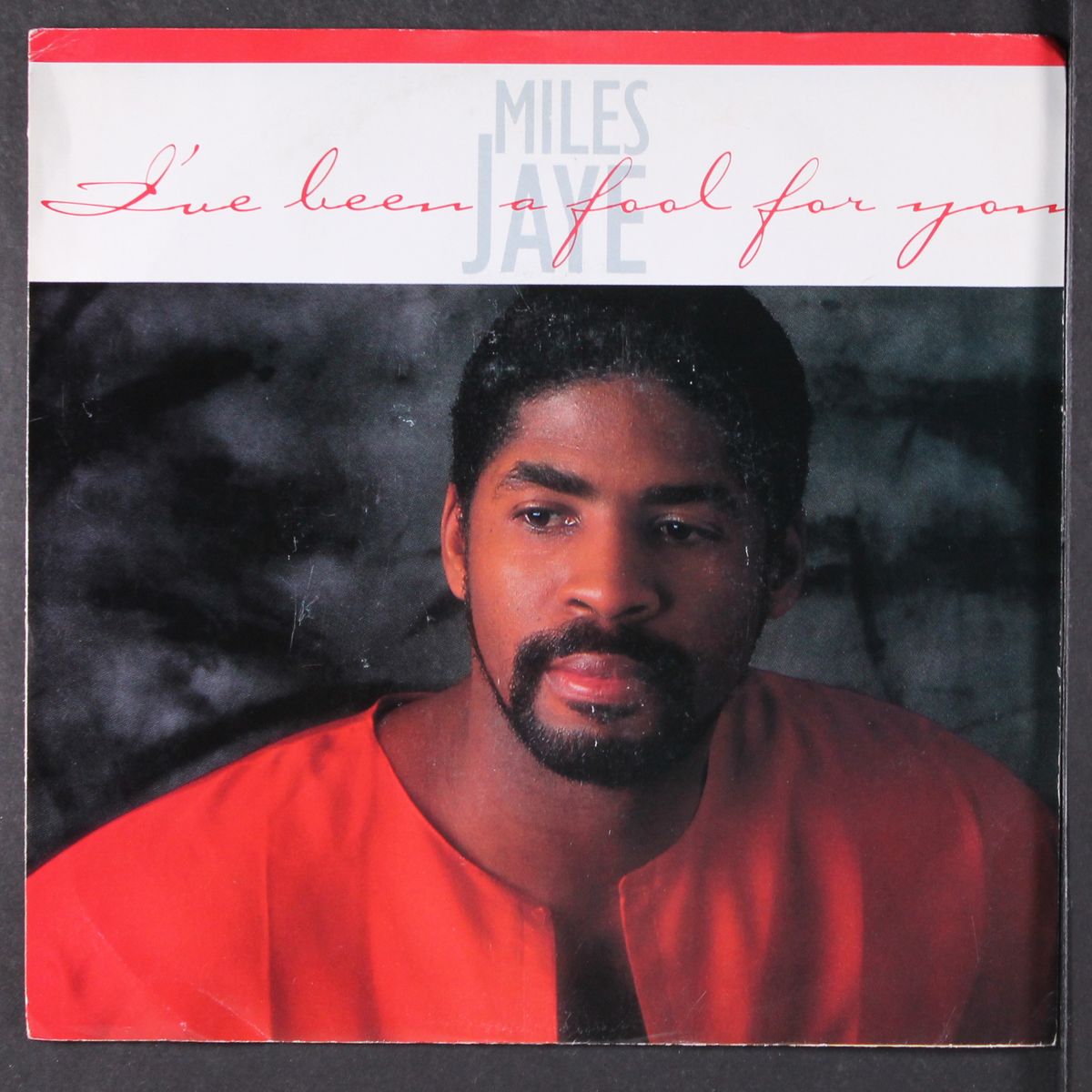 i've been a fool for you / same by MILES JAYE