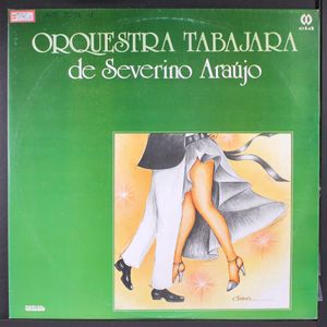 ORQUESTRA TABAJARA DE SEVERINO ARAUJO