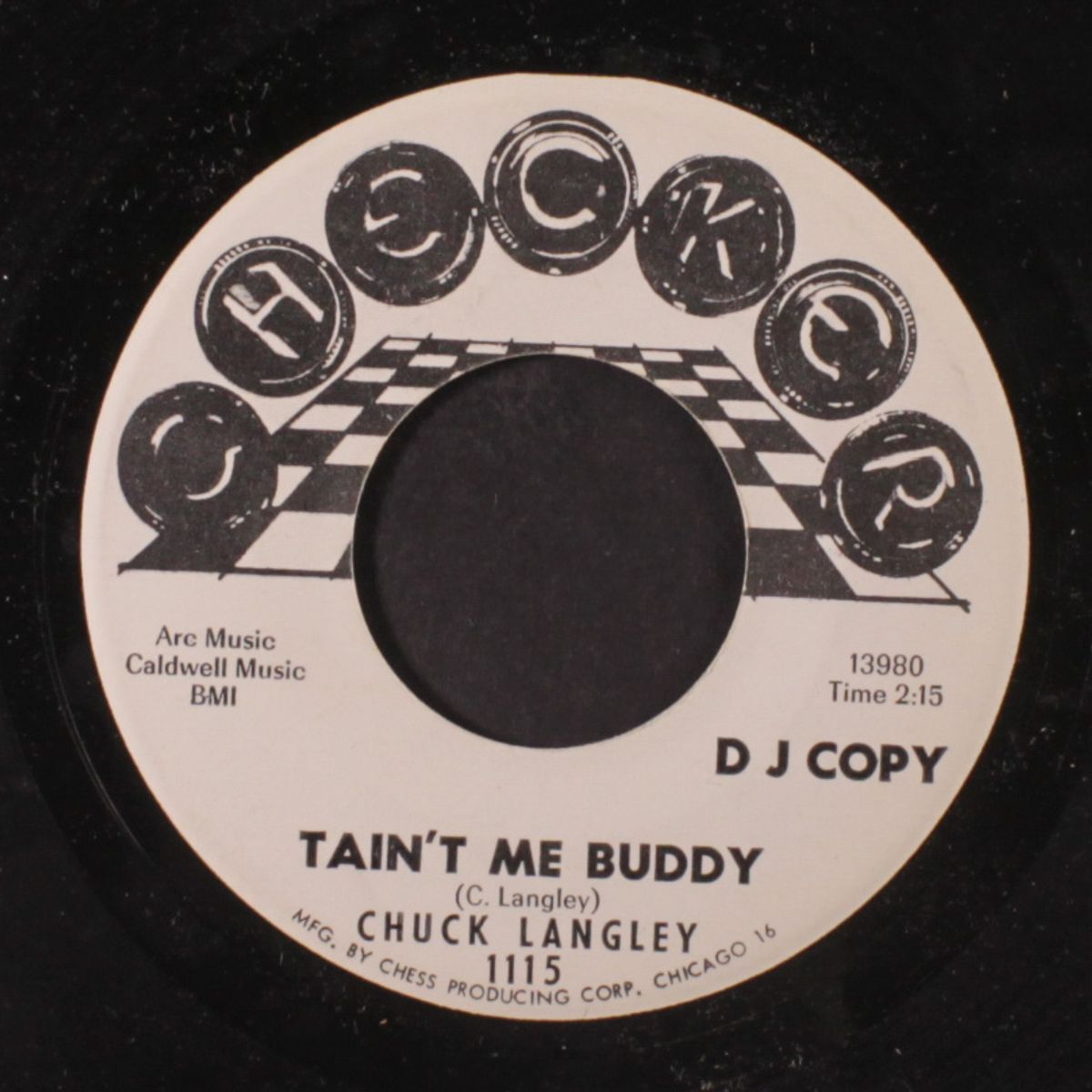 tain't me buddy / greatest hurt by CHUCK LANGLEY