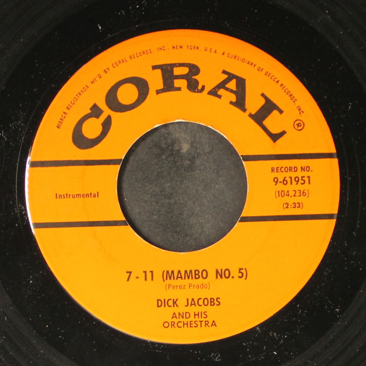 7-11 (mambo no. 5) / the marchin' drummer blues by DICK JACOBS