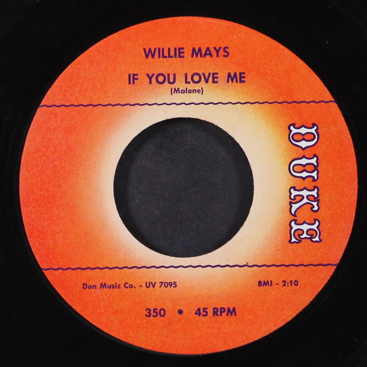 if you love me / my sad heart by WILLIE MAYS