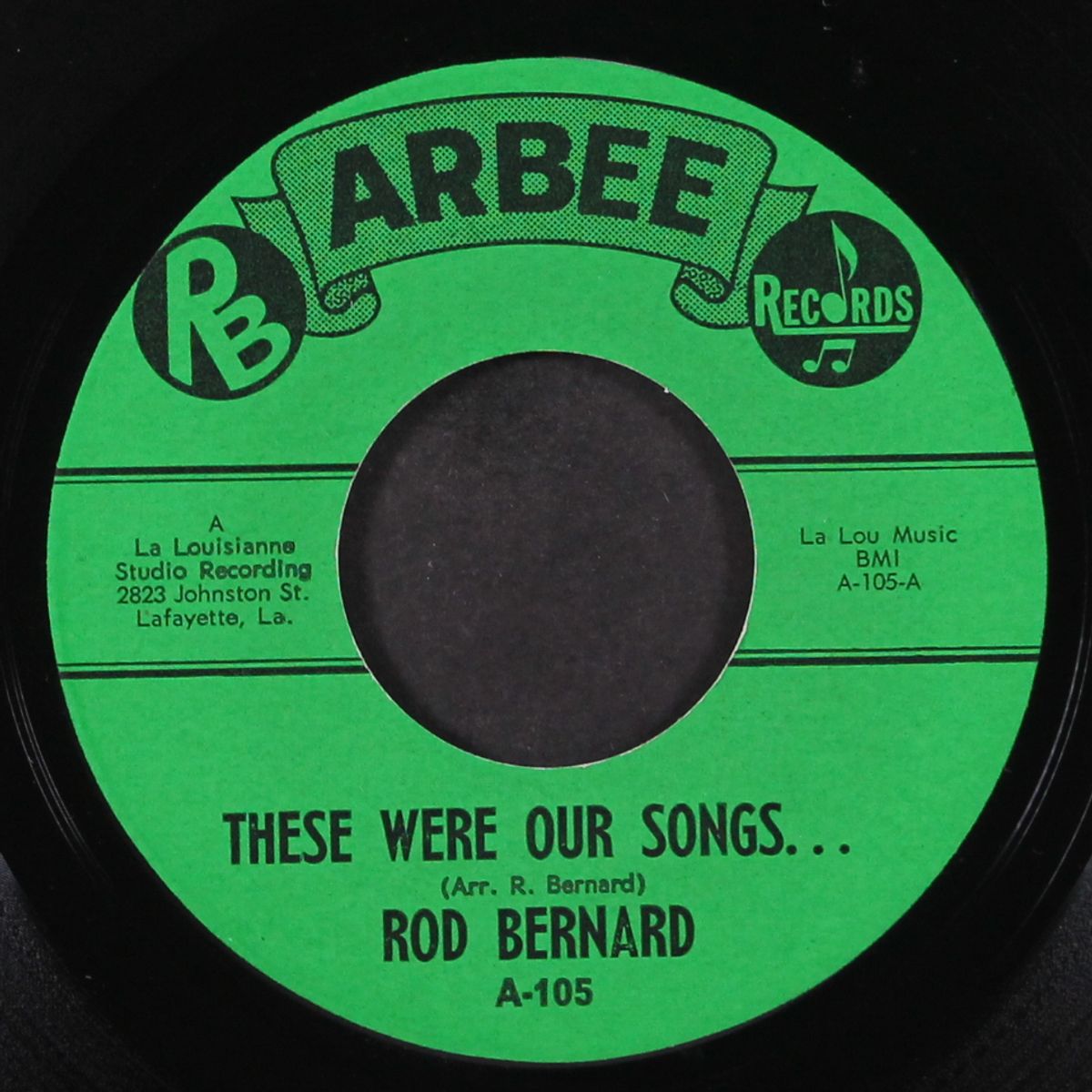 these were our songs / just another lie by ROD BERNARD