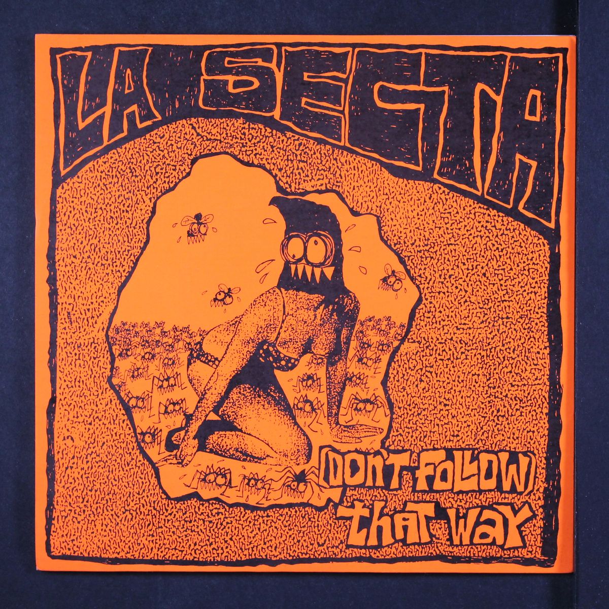 don't follow that way / somebody's gonna feel my anger by LA SECTA