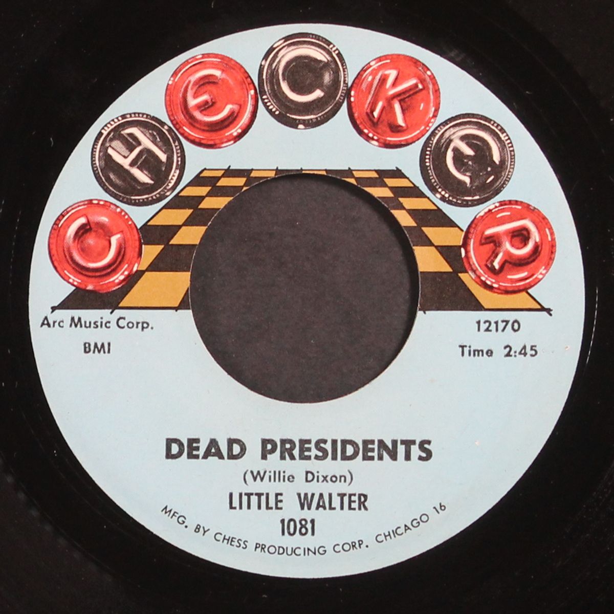 dead presidents / i'm a business man by LITTLE WALTER