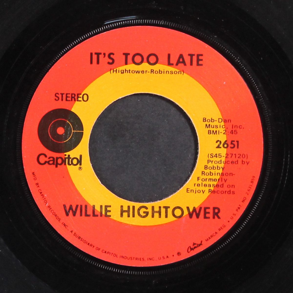 it's too late / if i had a hammer by WILLIE HIGHTOWER