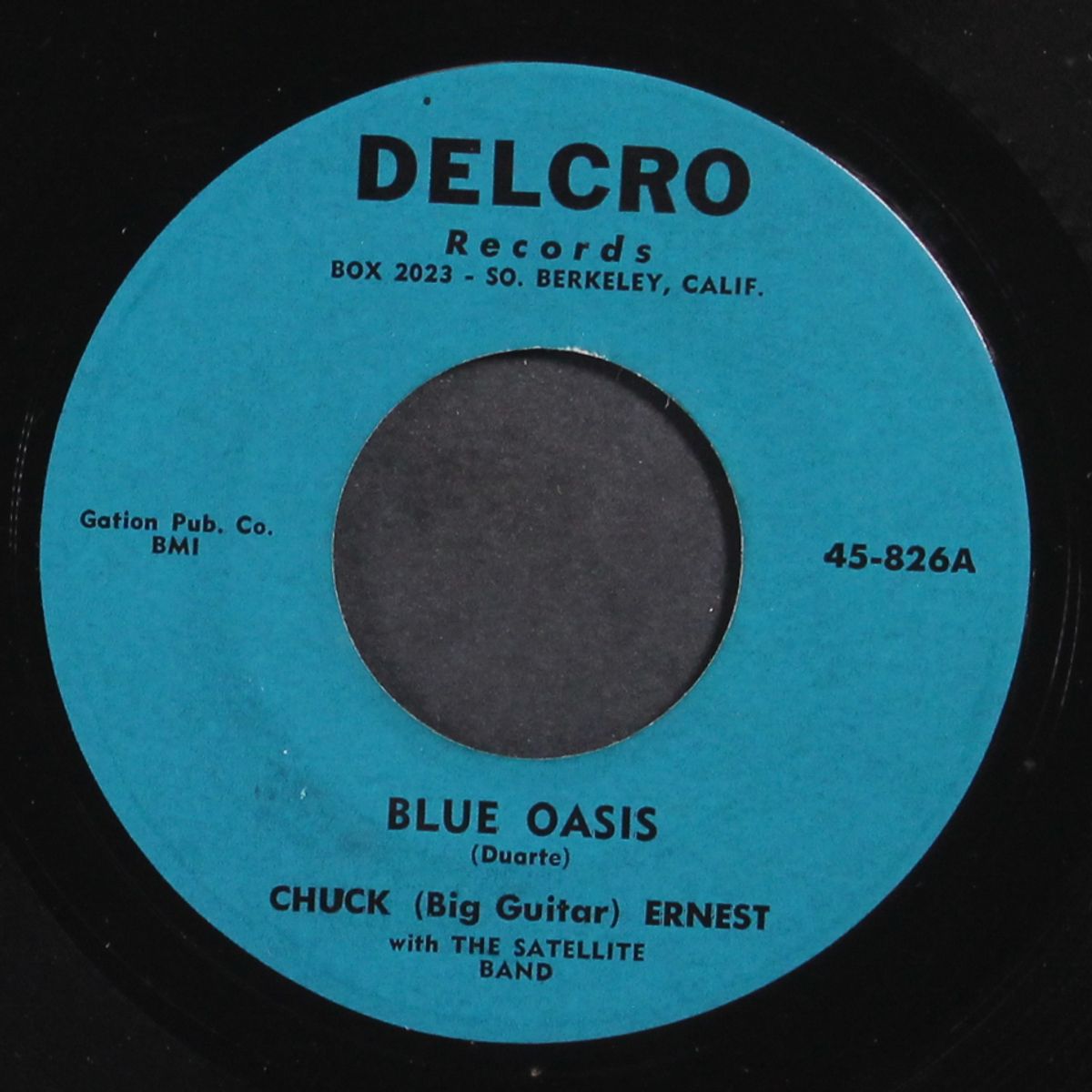 blue oasis / party at vern's by CHUCK (BIG GUITAR) ERNEST & SATELLITE BAND