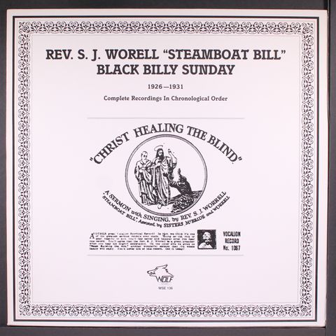 REV. S.J. WORELL 'STEAMBOAT BILL' / BLACK BILLY SUNDAY