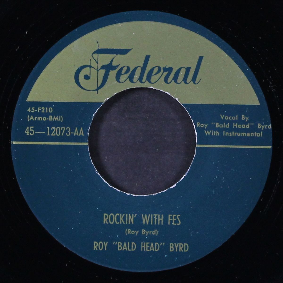 rockin' with fes / gone so long by ROY 'BALD HEAD' BYRD