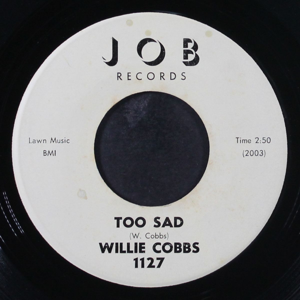 got a little girl / too sad by WILLIE COBBS