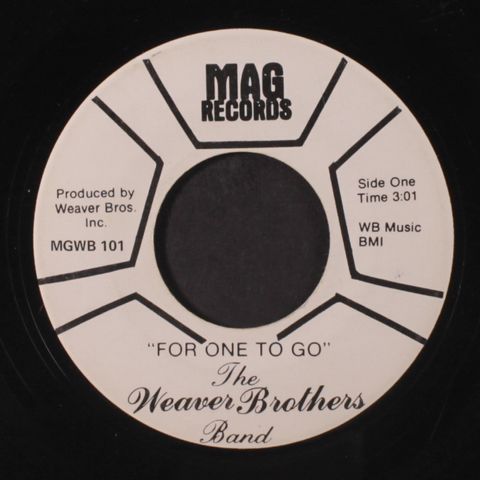 for one to go / i run to you by WEAVER BROTHERS BAND