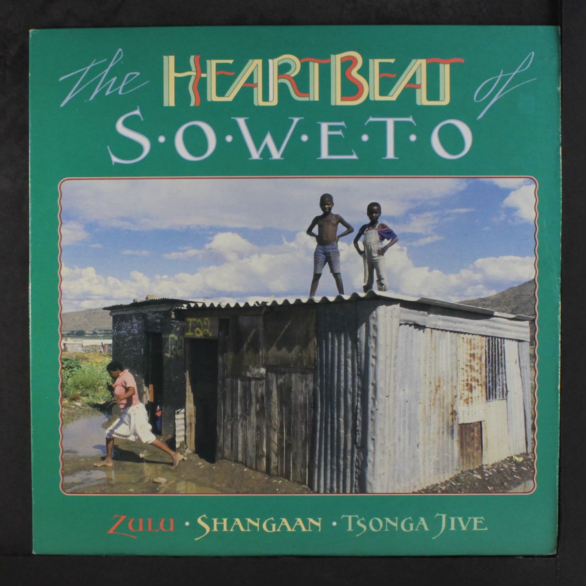 the heartbeat of soweto by VARIOUS
