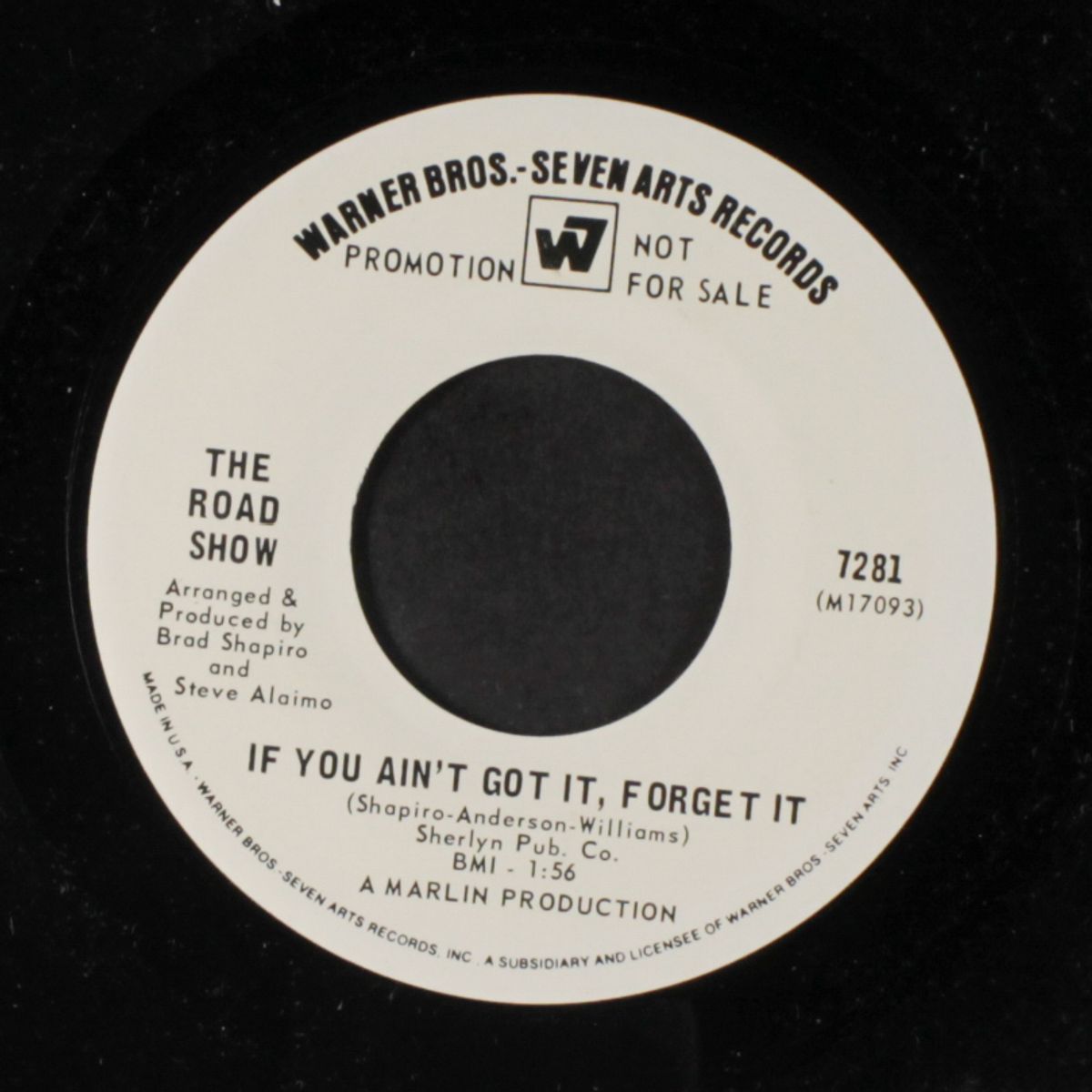 if you ain't got it, forget it / well i know too well by ROAD SHOW