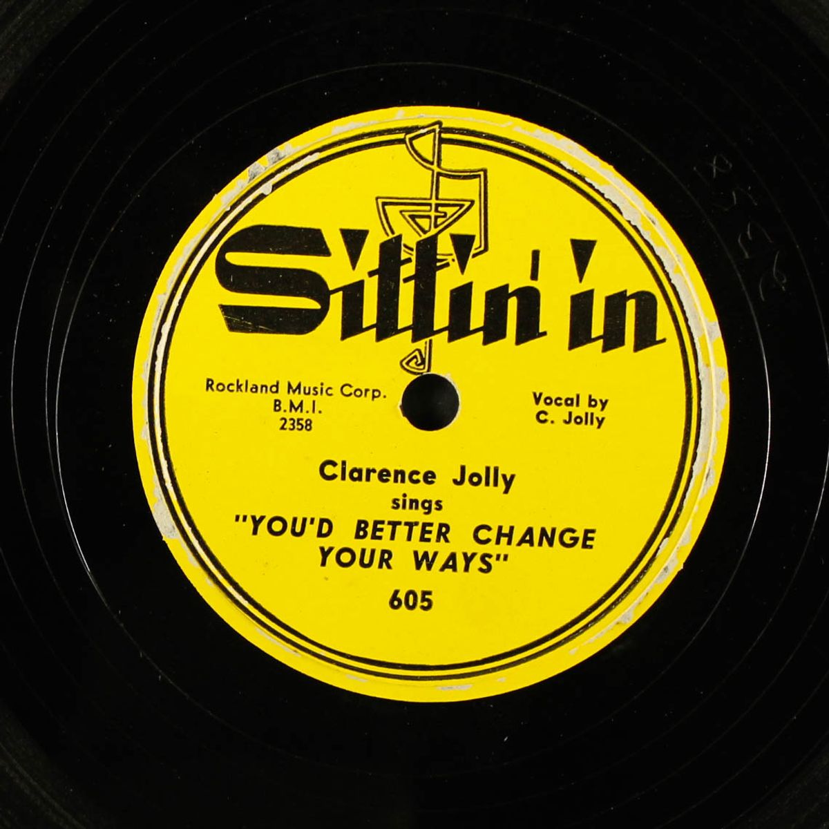 i need you baby / you'd better change your ways by CLARENCE JOLLY