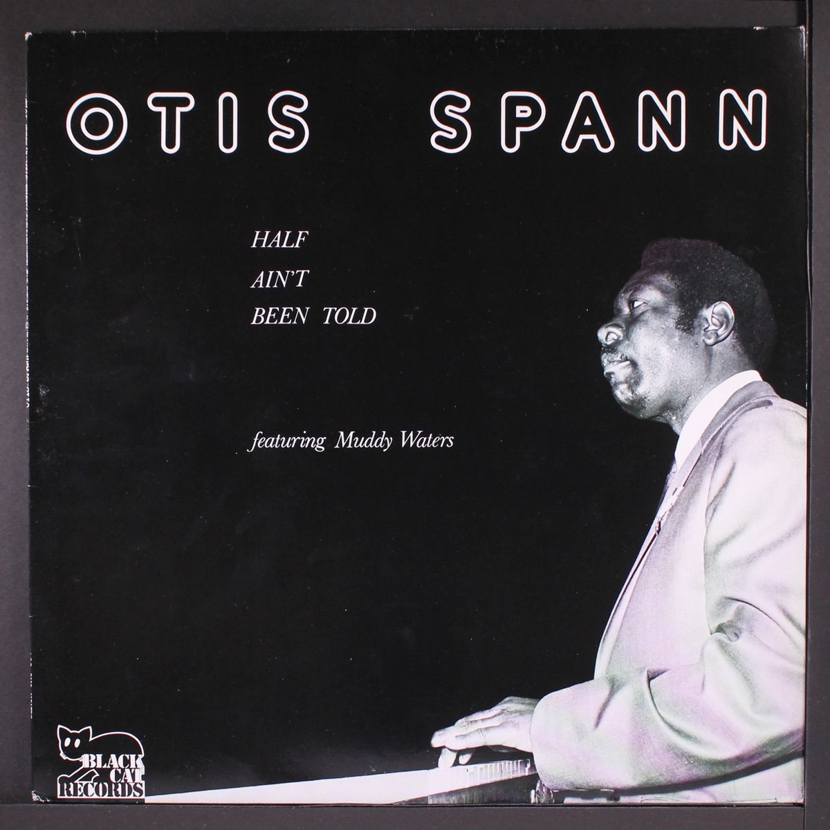 half ain't been told by OTIS SPANN