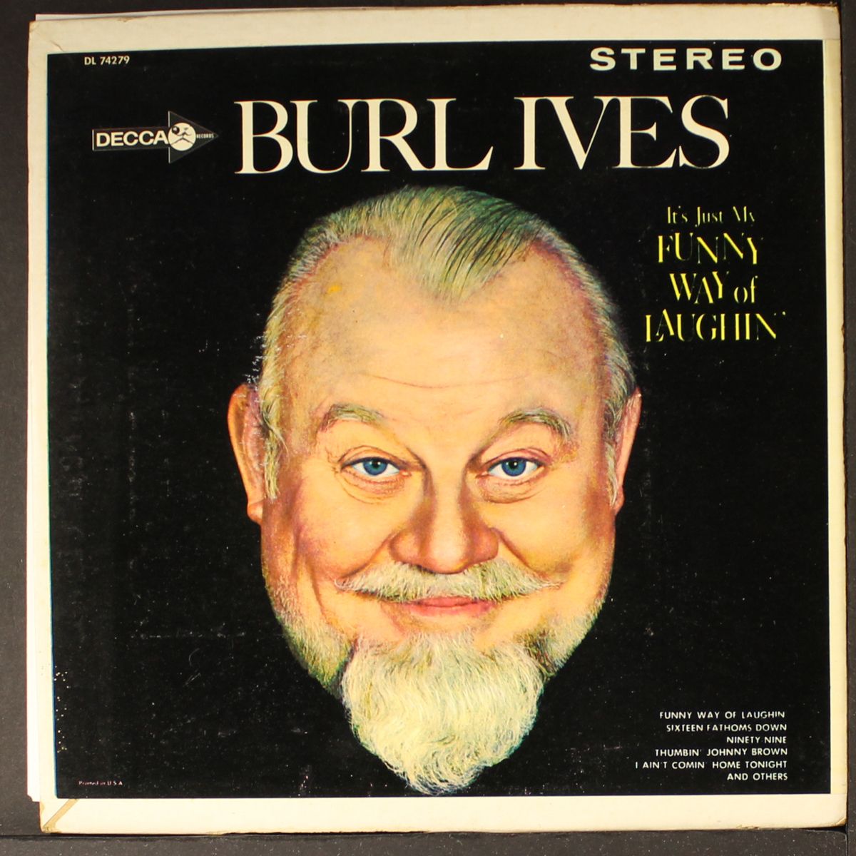 it's just my funny way of laughin' by BURL IVES