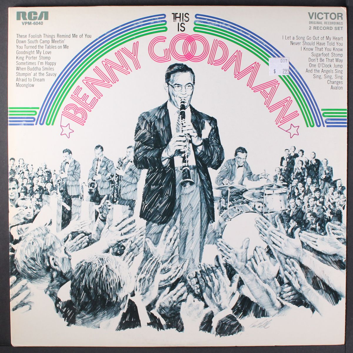 this is benny goodman by BENNY GOODMAN