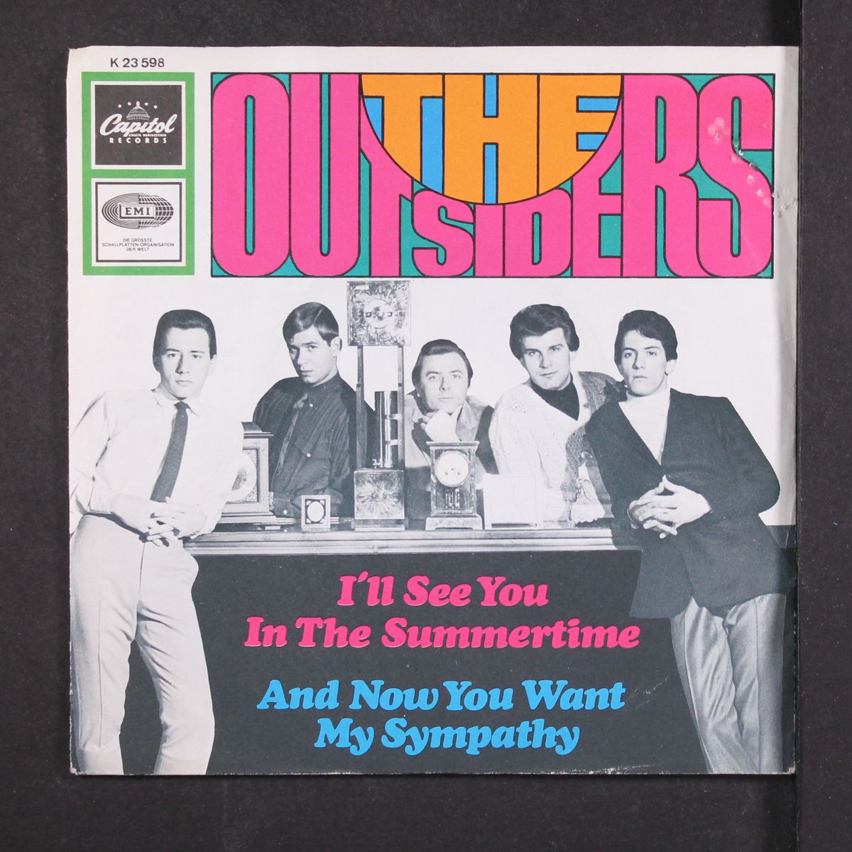 i'll see you in the summertime / and now you want my sympathy by OUTSIDERS
