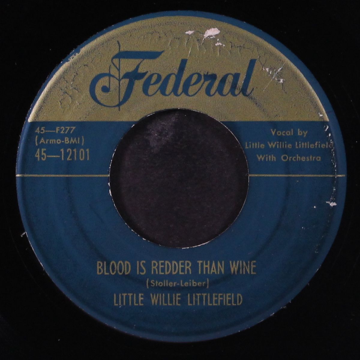 striking on you baby / blood is redder than wine by LITTLE WILLIE LITTLEFIELD