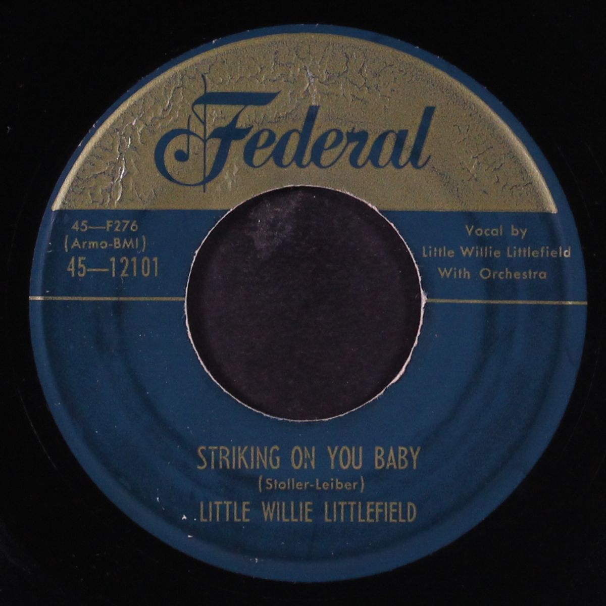 striking on you baby / blood is redder than wine by LITTLE WILLIE LITTLEFIELD