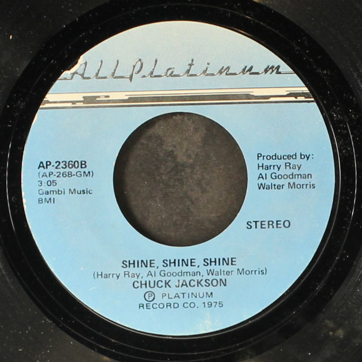 i'm needing you, wanting you / shine, shine, shine by CHUCK JACKSON