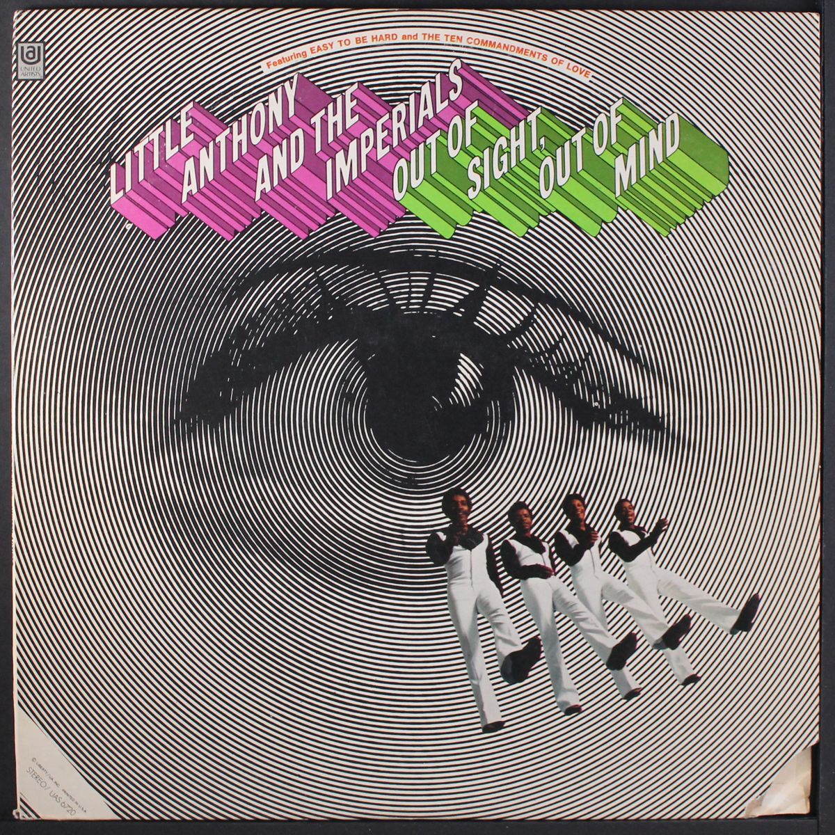 out of sight, out of mind by LITTLE ANTHONY & IMPERIALS
