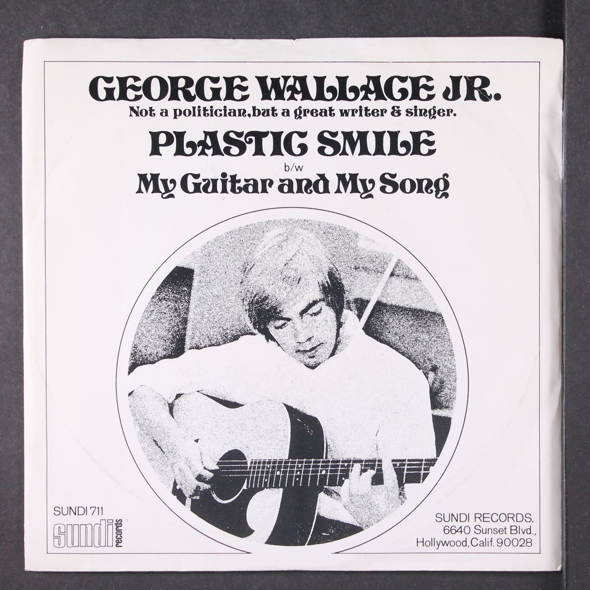 plastic smile / my guitar and my song by GEORGE WALLACE JR.