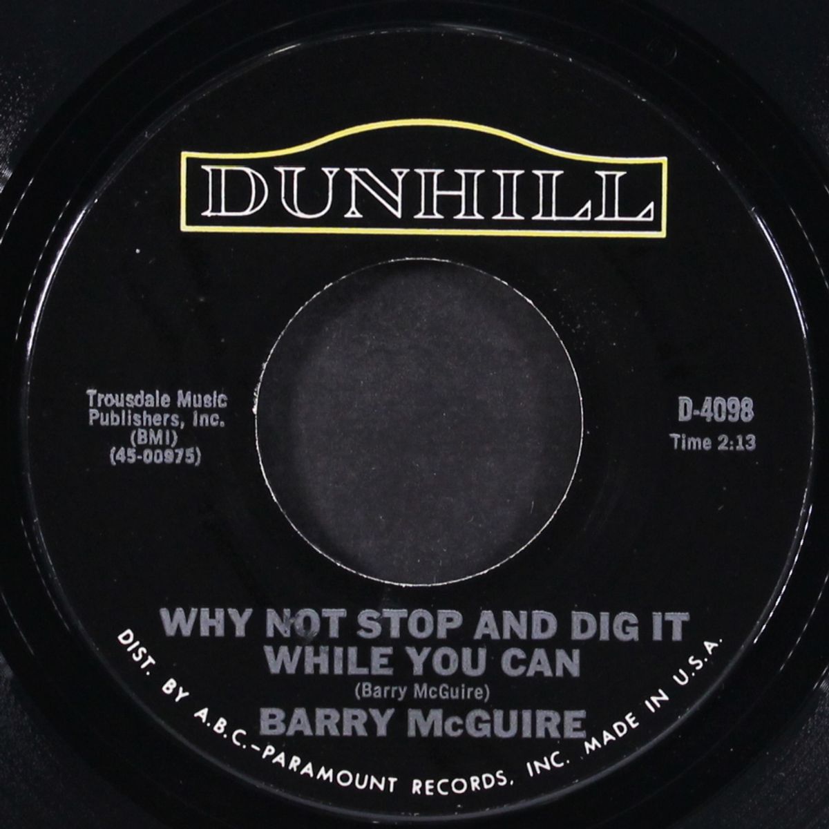 why not stop and dig it while you can / masters of war by BARRY MCGUIRE