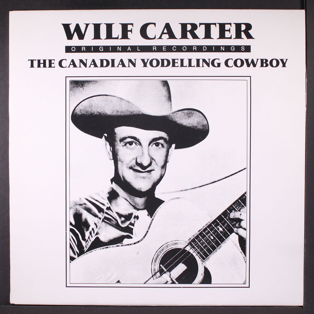 the canadian yodelling cowboy by WILF CARTER