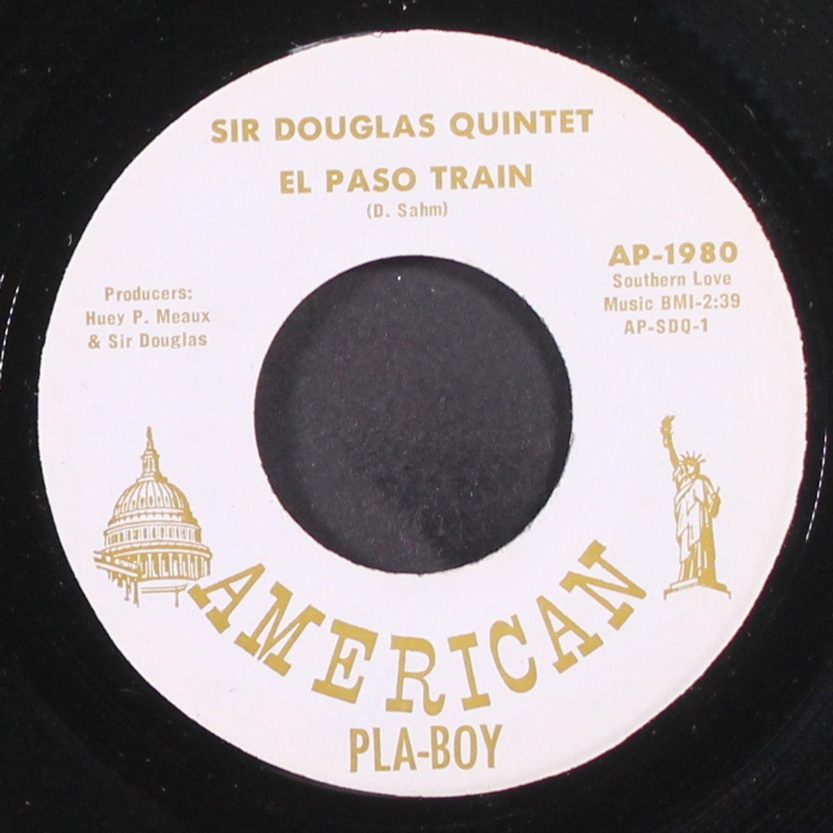 el paso train / ain't nothing wrong with you by SIR DOUGLAS QUINTET
