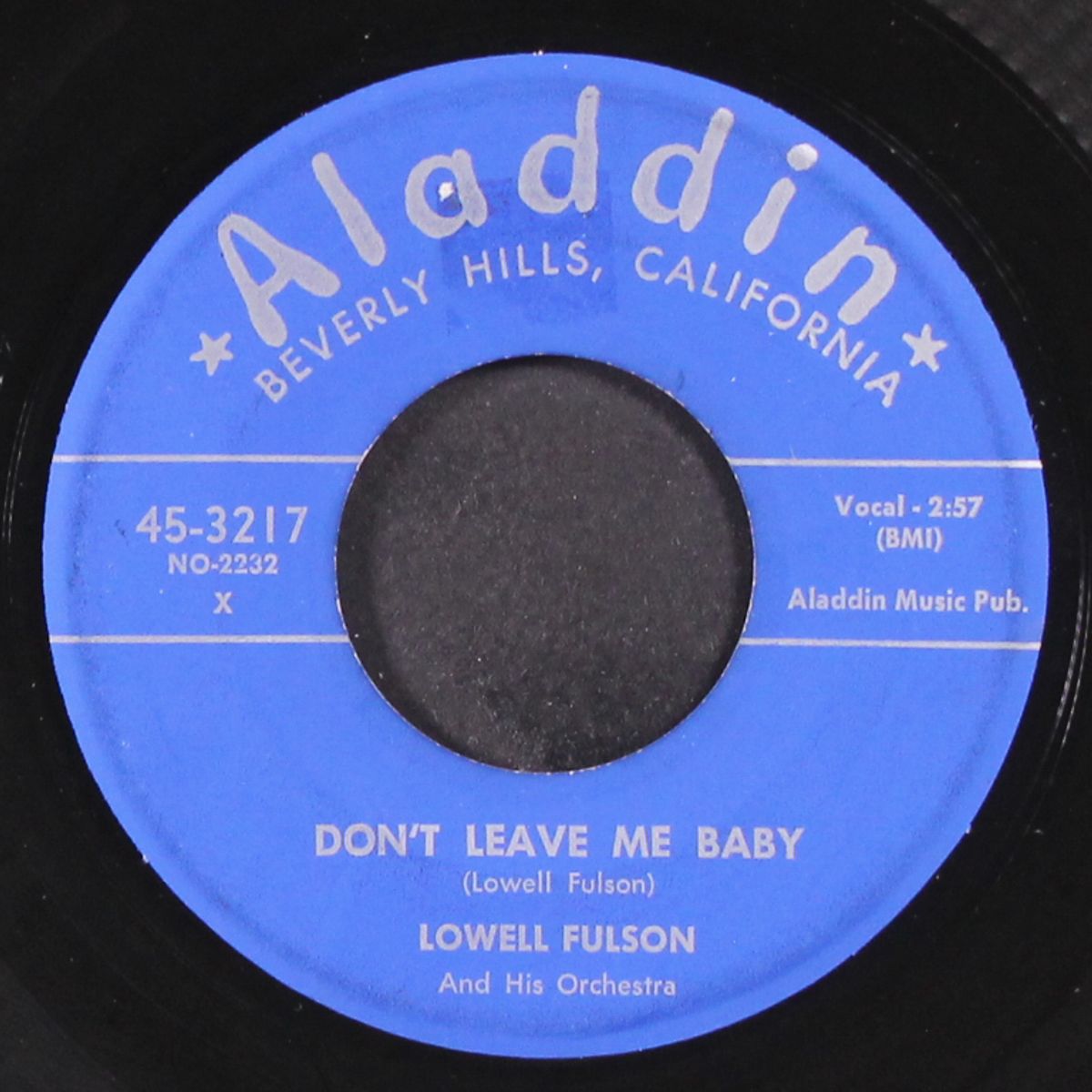 don't leave me baby / chuck with the boys by LOWELL FULSON