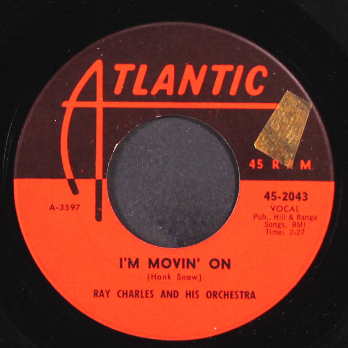 i'm movin' on / i believe to my soul by RAY CHARLES