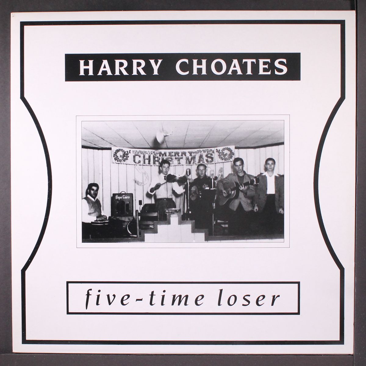 five-time loser by HARRY CHOATES
