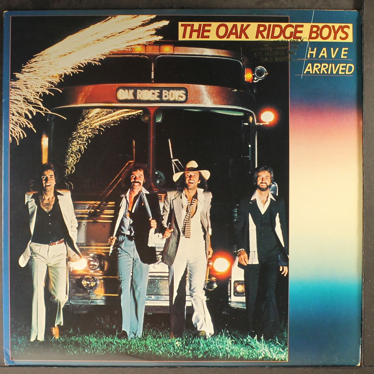 have arrived by OAK RIDGE BOYS