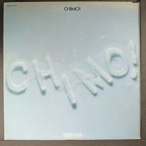 CHIMO!