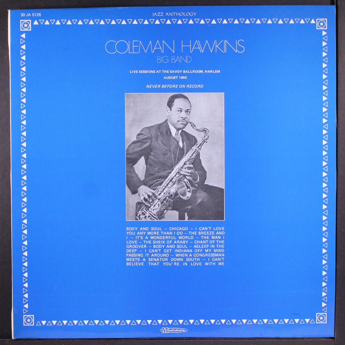 live sessions at the savoy ballroom, harlem; august 1940 by COLEMAN HAWKINS