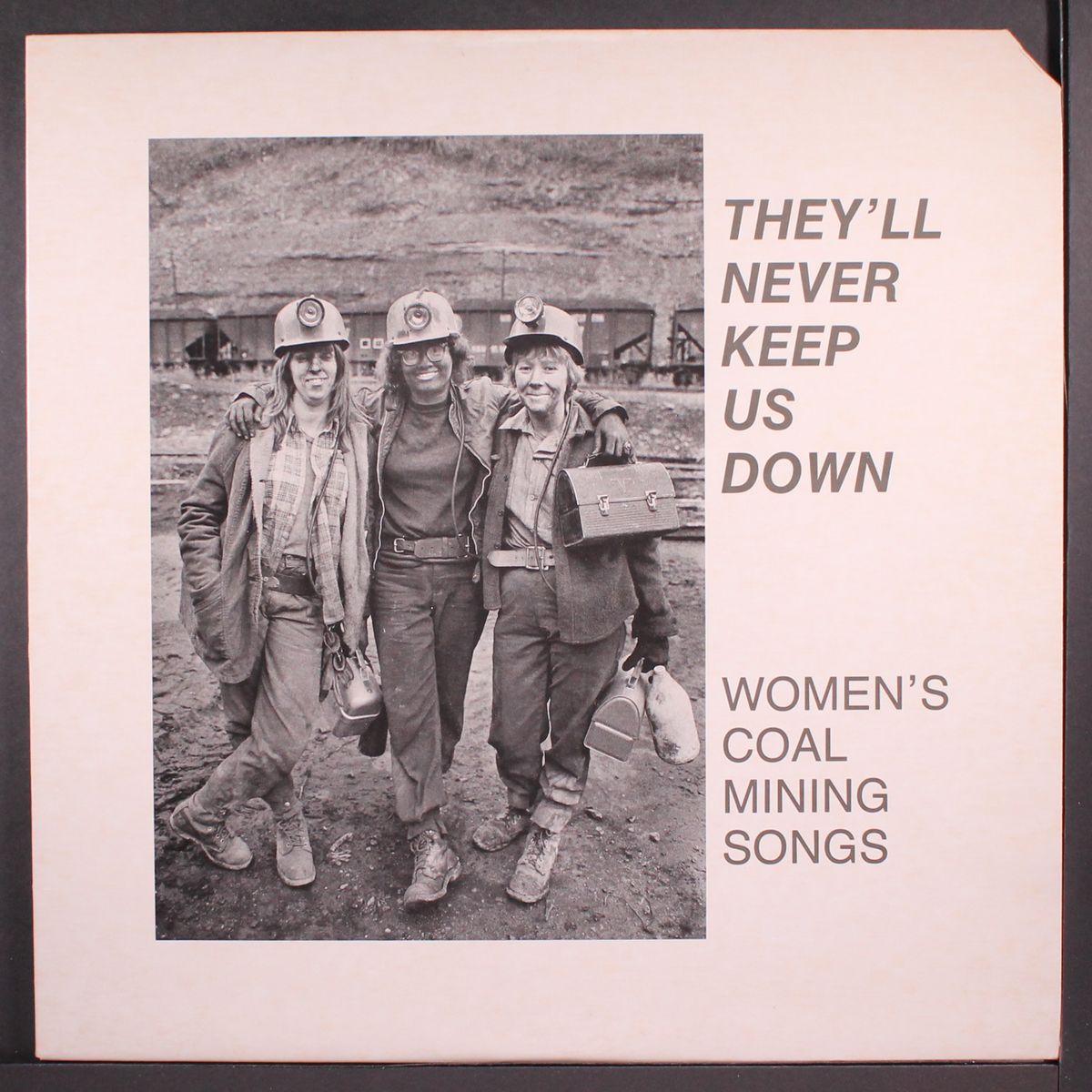 they'll never keep us down; women's coal mining songs by VARIOUS