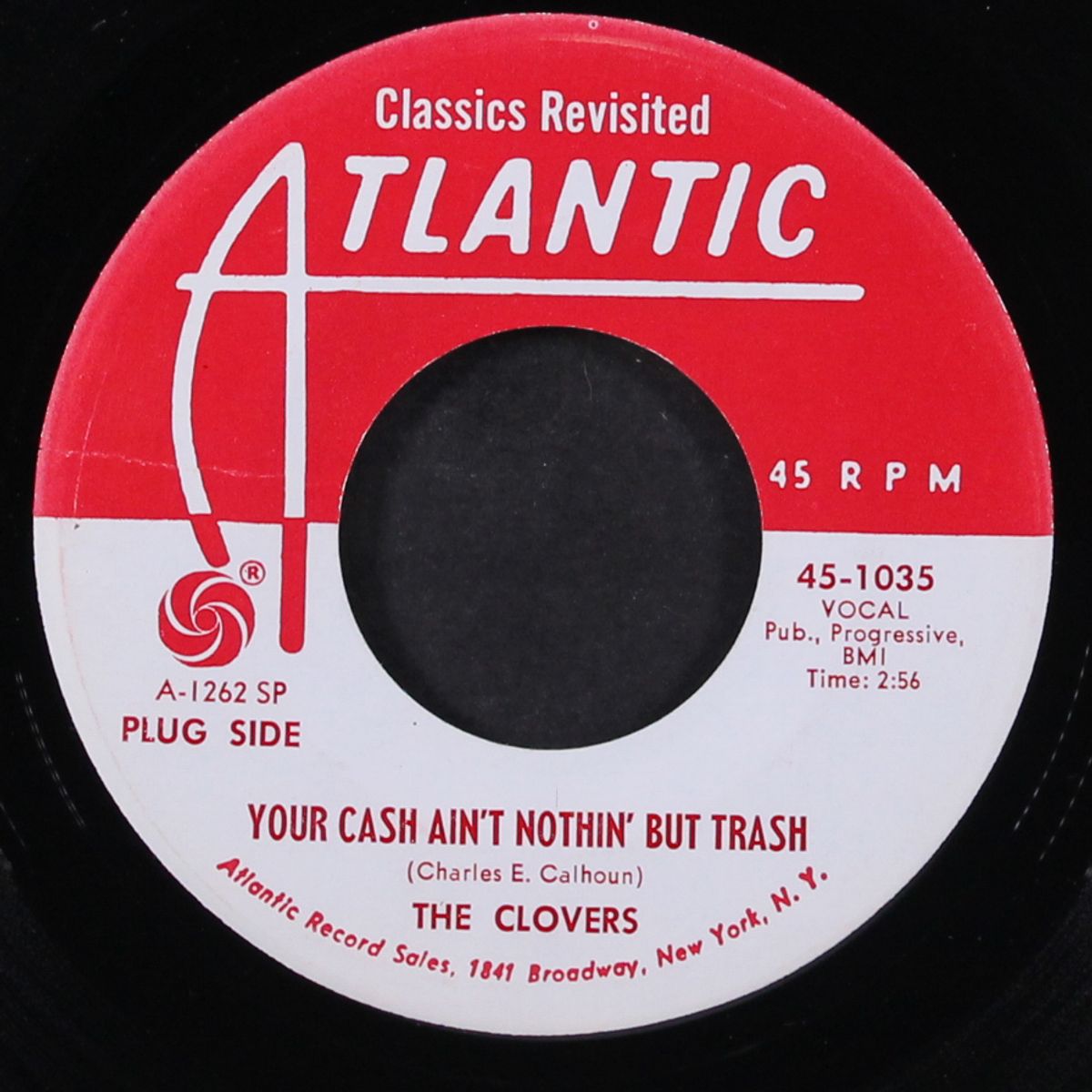 your cash ain't nothin' but trash by CLOVERS