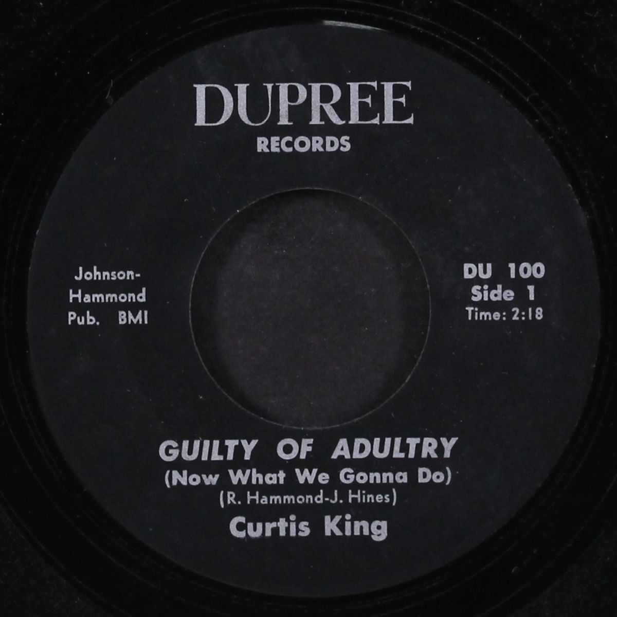 guilty of adultry / i feel like crying by CURTIS KING & GROUP