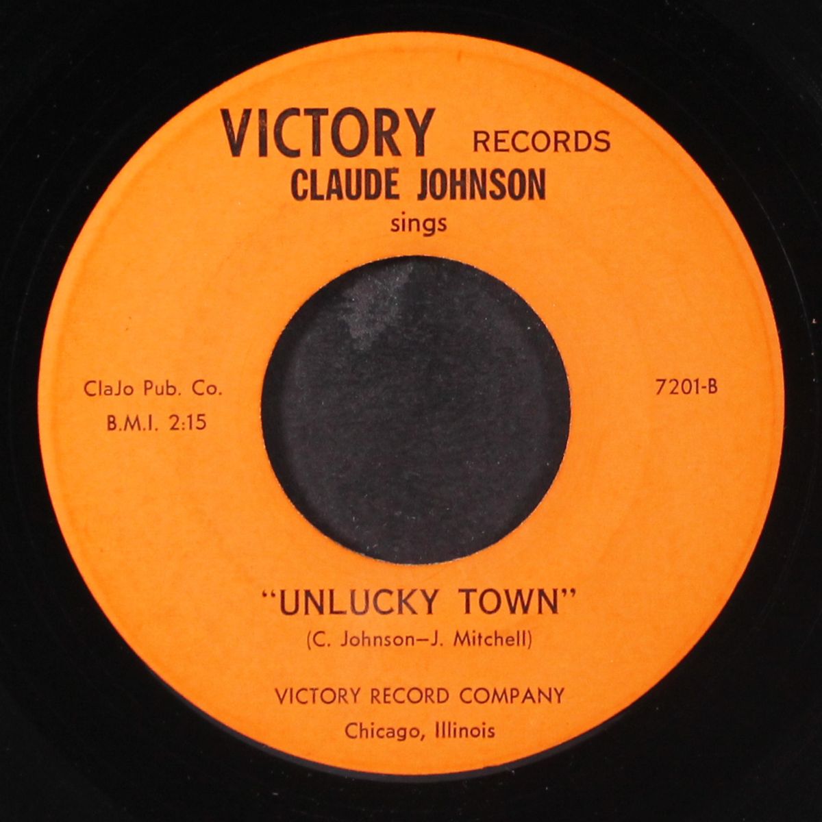 unlucky town / judge i'm guilty by CLAUDE JOHNSON
