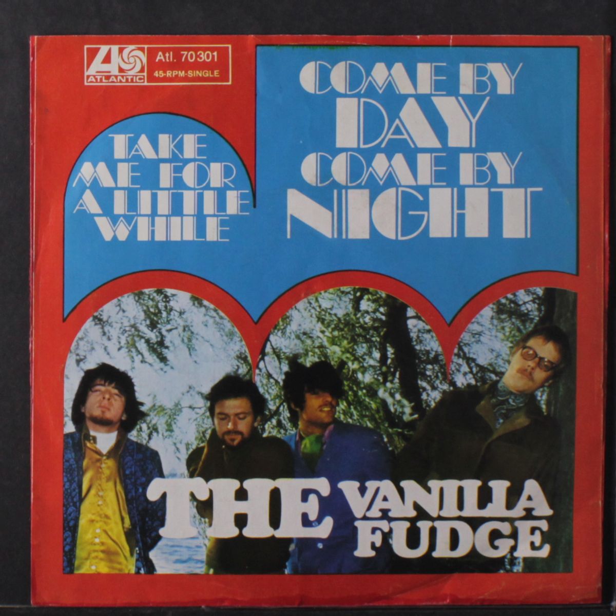 come by day come by night / take me for a little while by VANILLA FUDGE
