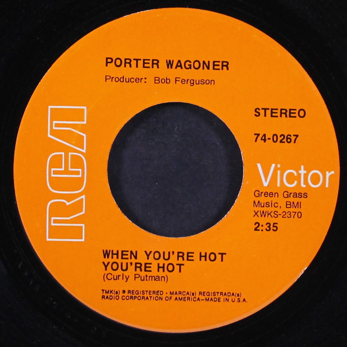 when you're hot you're hot / the answer is love by PORTER WAGONER