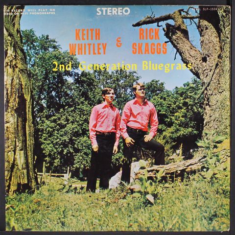 KEITH WHITLEY & RICK SKAGGS
