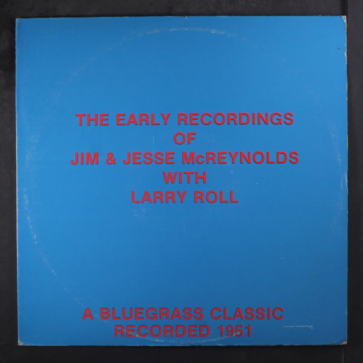the early recordings by JIM & JESSE