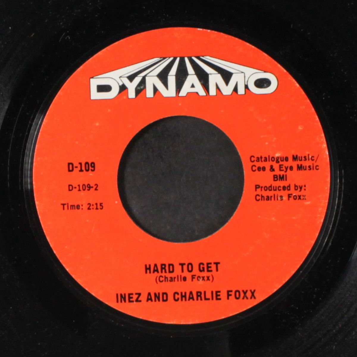 hard to get / you are the man by INEZ & CHARLIE FOXX