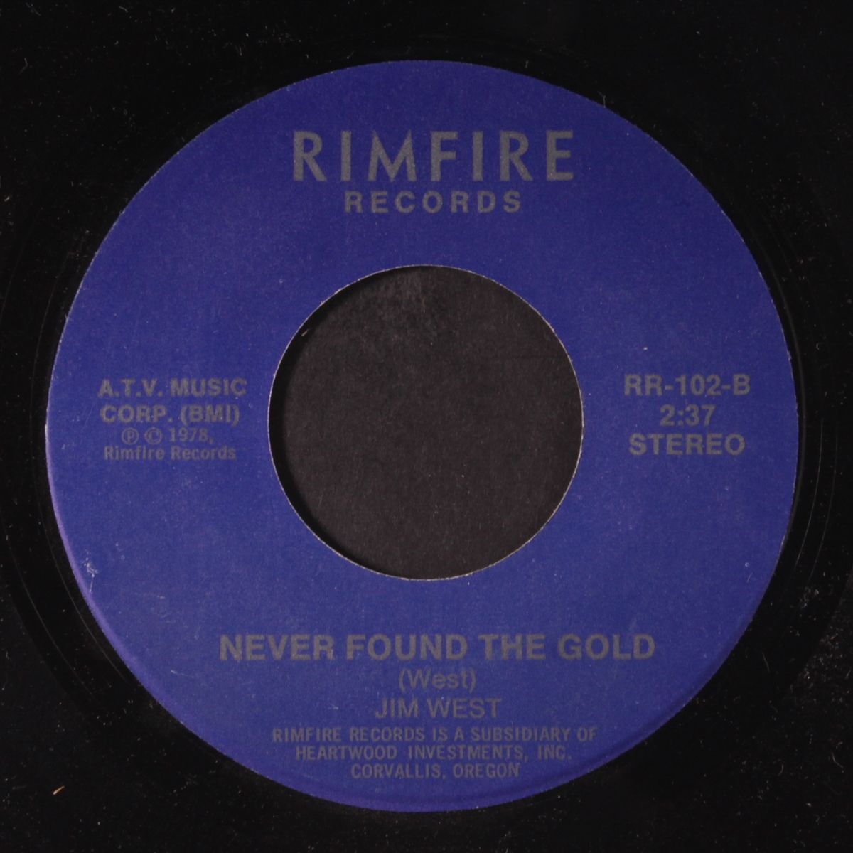 never found the gold / feelin' good by JIM WEST