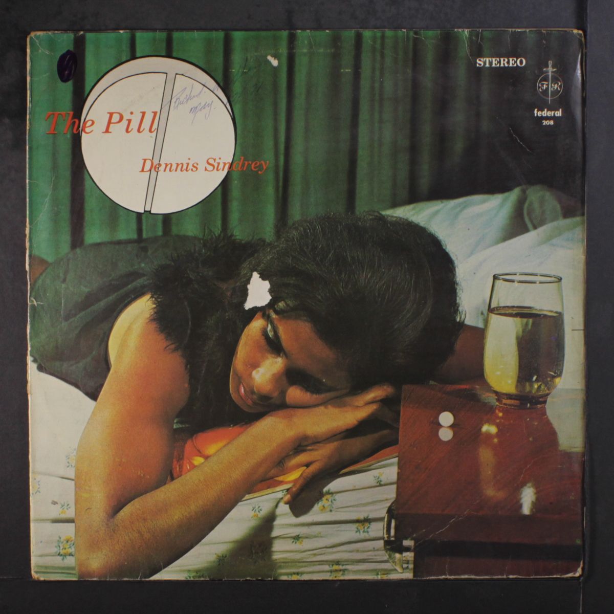 the pill by DENNIS SINDREY