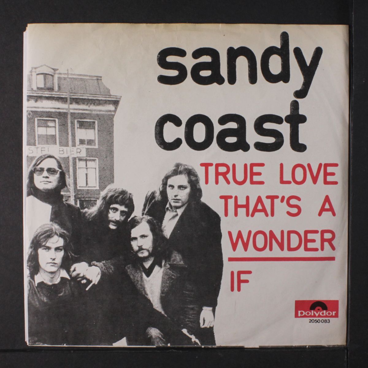 true love that's a wonder / if by SANDY COAST