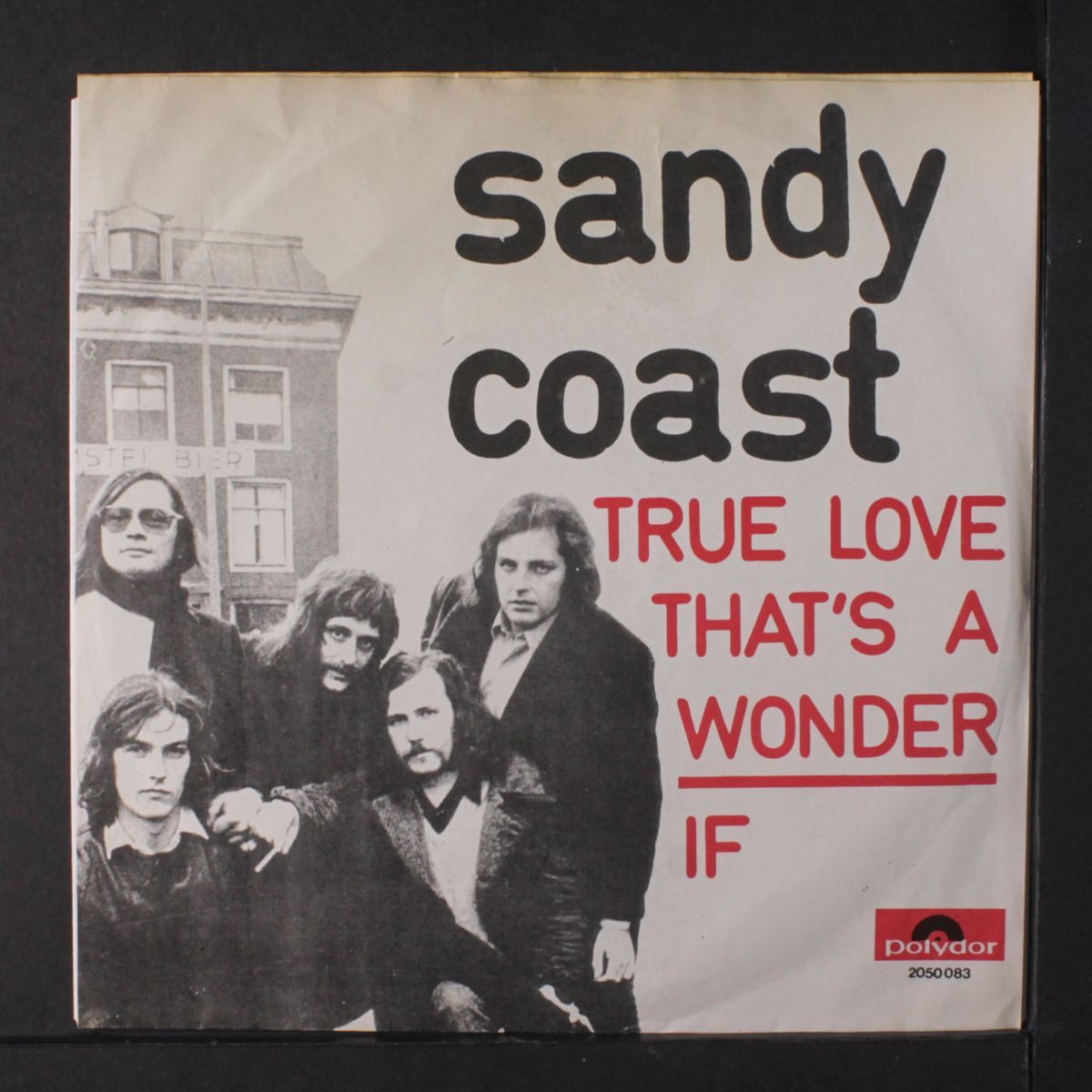 true love that's a wonder / if by SANDY COAST