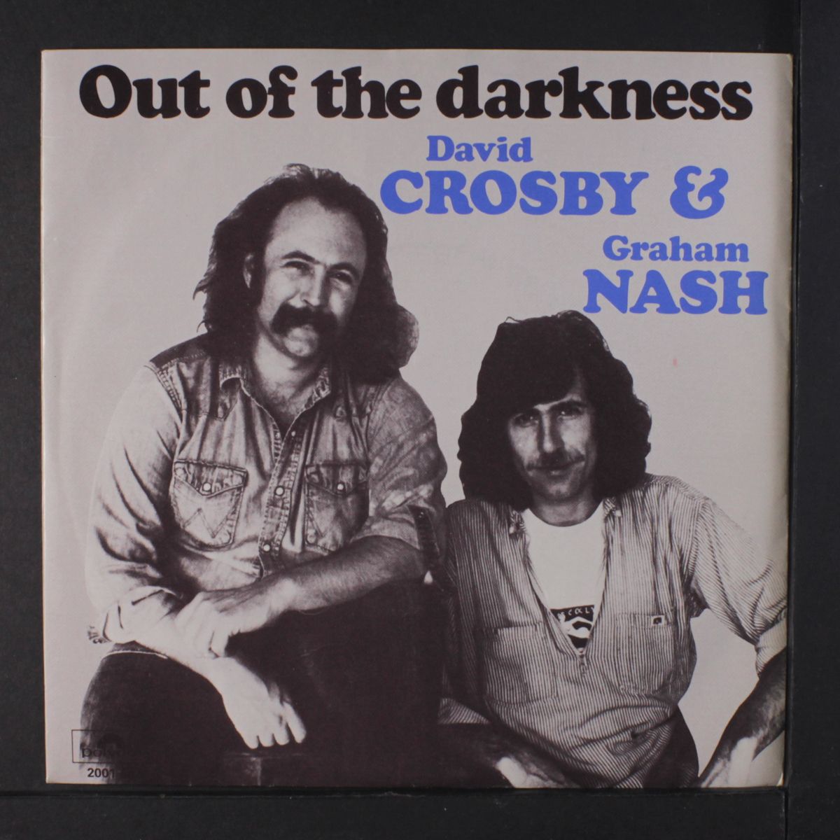 out of the darkness / broken bird by DAVID CROSBY / GRAHAM NASH