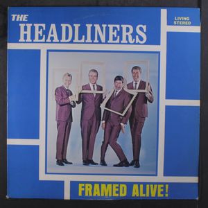 HEADLINERS